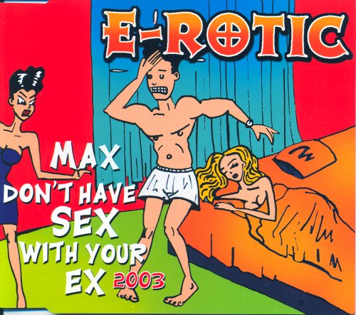 Max Don't Have Sex With Your Ex 2003